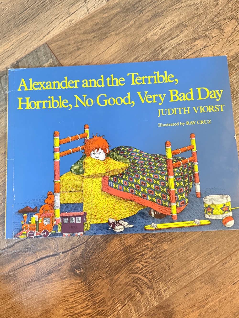 Alexander and the Terrible, Horrible, No Good, Very Bad Day by Judith Viorst